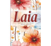 Laia - Agenda Personalitzada i Diari de Reflexió: Planificador diari amb registre d’estat d’ànim i energia, reflexions setmanals i espai d’escriptura ... a color 6x9 | Regal original personalitzat