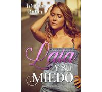 Laia y su miedo (Trilogía Cautiva)