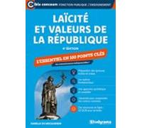 Laïcité Et Valeurs De La République : Lessentiel En 100 Points Clés (e