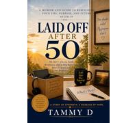Laid Off After 50: This Job Took My Youth... Now What?
