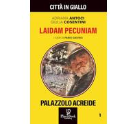 LAIDAM PECUNIAM (Città in Giallo)
