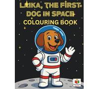 Laika, the first dog in space: Coloring book