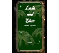 Laila and Elias: Guardian Angel Story