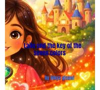 Laila and the key of the seven colors