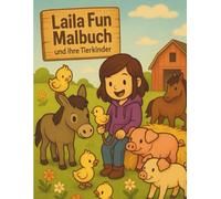 Laila Fun: und ihre Tierkinder