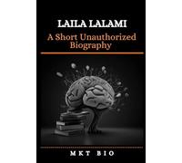 Laila Lalami- A Short Unauthorized Biography