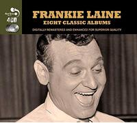 Laine, Frankie - 8 Classic Albums