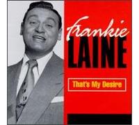 Laine, Frankie - Thats My Desire