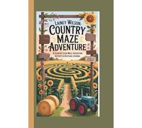 Lainey Wilson: Country Maze Adventure: A Country Corn Maze Adventure Activity & Keepsake Journal