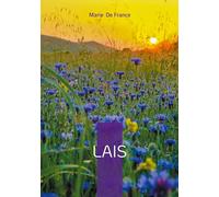 Lais: Poésie médiévale amour courtois et merveilleux breton