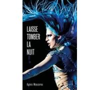 Laisse Tomber La Nuit (ebook)