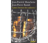 Laissez bronzer les cadavres !