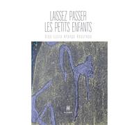 Laissez passer les petits enfants