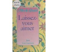 Laissez-vous Aimer (ebook)