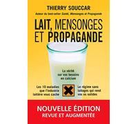 Lait, mensonges et propagande