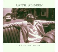 Laith Al-Deen - Ich Will Nur Wissen...