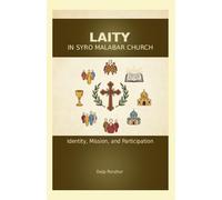 Laity in the Syro Malabar Church: Identity, Mission, and Participation: 4 (Canon Law Series)