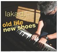 Laka D. - Old Life, New Shoes