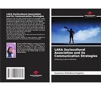 LAKA Sociocultural Association and its Communication Strategies: Enhancing cultural identities