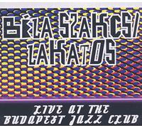 Lakatos, Bela Szakcsi - Live At The Budapest Jazz Club
