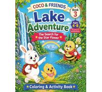 Lake Adventure: The Search for the Star Flower: Coloring & Activity Book (COCO & FRIENDS)
