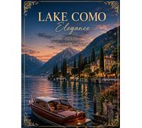 Lake Como Elegance: Souvenir Edition Notebook Inspired by the Timeless Beauty of Lake Como, Italy