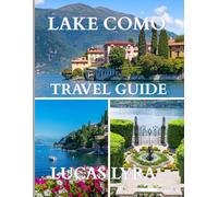 LAKE COMO TRAVEL GUIDE 2025: Discover Lake Como’s timeless beauty with highlights like Villa Carlotta, Bellagio, Varenna, and Villa del Balbianello. ... villas, it's Italy’s ultimate lakeside