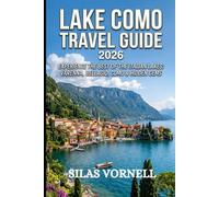 LAKE COMO TRAVEL GUIDE 2026 (Travel destination series)