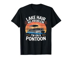 Lake Hair No Hay Problema Estoy en un Barco pontón Vida Camiseta