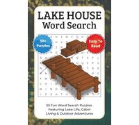 Lake House Word Search Puzzle Book: 55 Fun Puzzles Featuring Lake Life, Cabin Living & Outdoor Adventures