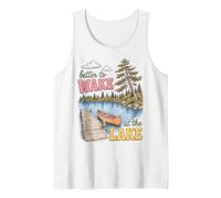 Lake Life Better To Wake At The Lake Cabin Lover Camiseta sin Mangas