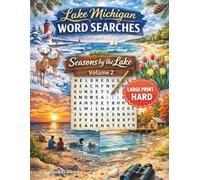 Lake Michigan Word Searches - Large Print: Seasons by the Lake - Hard - Volume 2