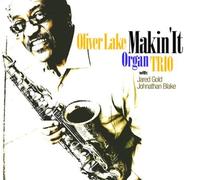 Lake, Oliver -Organ Trio- - Makin' It