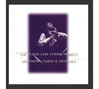 Lake, Oliver -String Proj - Movement/Turns/Switches