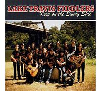 Lake Travis Fiddlers - Keep on the Sunny Side
