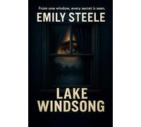 Lake Windsong: The Beginning