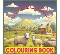 Lakeland Colouring Book For Kids: Cute, Simple Bold And Easy Colouring Pages With Scenes From The English Lake District.