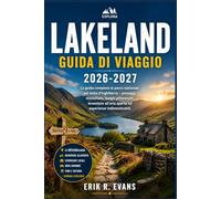 LAKELAND GUIDA DI VIAGGIO 2026-2027: Scoprite Swan City, la città dei cigni nella Florida centrale, con i suoi tranquilli percorsi intorno al lago, le ... e gli itinerari di viaggio senza stres