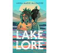Lakelore: Las leyendas del lago (#Realismo)