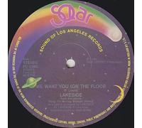 LAKESIDE - LAKESIDE / WE WANT YOU ON THE FLOOR