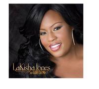 Lakisha Jones - So Glad I M Me