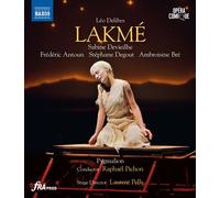 Léo Delibes – Lakmé – Blu-ray – París 2022 – Francia – NAXOS