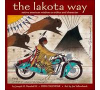 Lakota Way 2026 Wall Calendar: Native American Wisdom on Ethics and Character