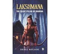 Lakshmana: The Silent Pillar of Dharma | Lakshmana story | Ramayana stories | Ramayana book | Story of Lakshman | Ramayana characters | Hindu ... A Powerful Ramayana Story About Loyalty