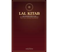 LaL kitab - Red book: The Complete Guide to the Red Book of Astrological Remedies