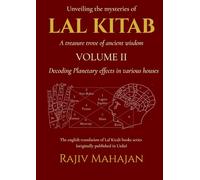LAL Kitab Volume - II: Decoding planetary effects in various houses