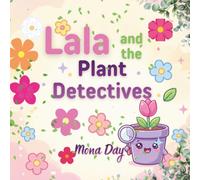 Lala and the Plant Detectives