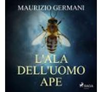 L'ala Dell'uomo Ape