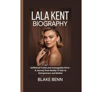 Lala Kent Biography: Unfiltered Truths and Unstoppable Drive - A Journey from Reality TV Star to Entrepreneur and Mother
