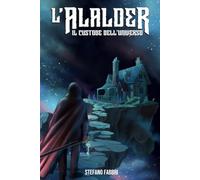 L'Alalder: Il Custode dell'Universo: 3